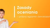 Zasady oceniania – próbny egzamin ósmoklasisty
