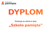 Szkoła Pamięta - podziękowanie za udział w akcji